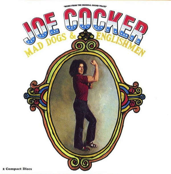 Joe Cocker - Mad Dogs & Englishmen