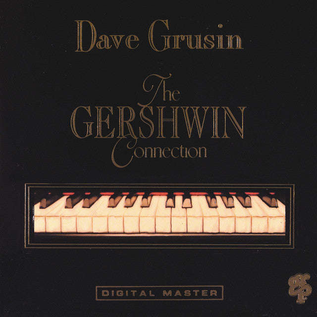Dave Grusin - The Gershwin Connection