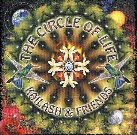 Kailash & Friends - The Circle of Life