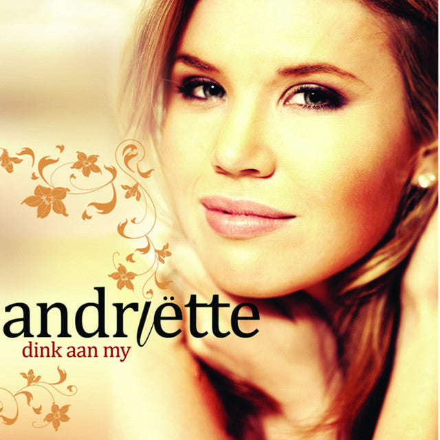 Andriette - Dink Aan My