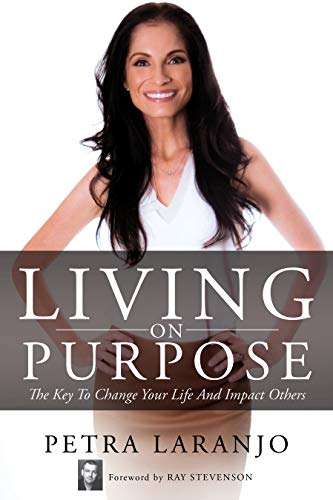 Living On Purpose - Petra Laranjo