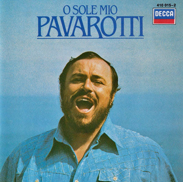 Luciano Pavarotti - O Sole Mio Favourite Neapolitan Songs