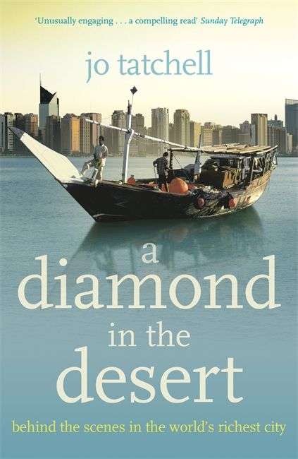 A diamond in the desert Jo Tatchell