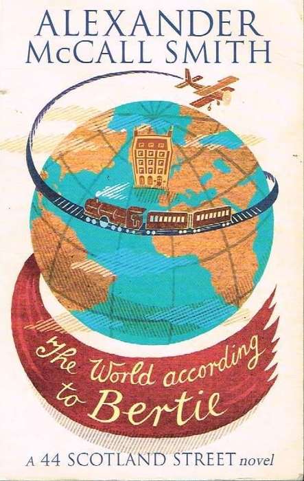 The World According To Bertie - Alexander McCall Smith