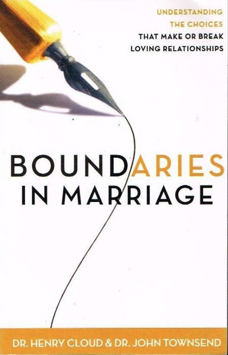 Boundaries in Mmarriage - Dr Henry Cloud & Dr John Townsend