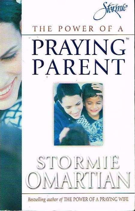 The power of a praying parent Stormie Omartian