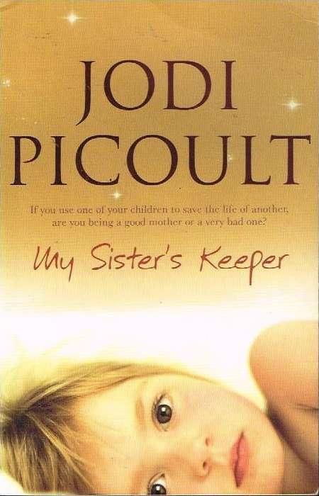 My Sister's Keeper - Jodi Picoult
