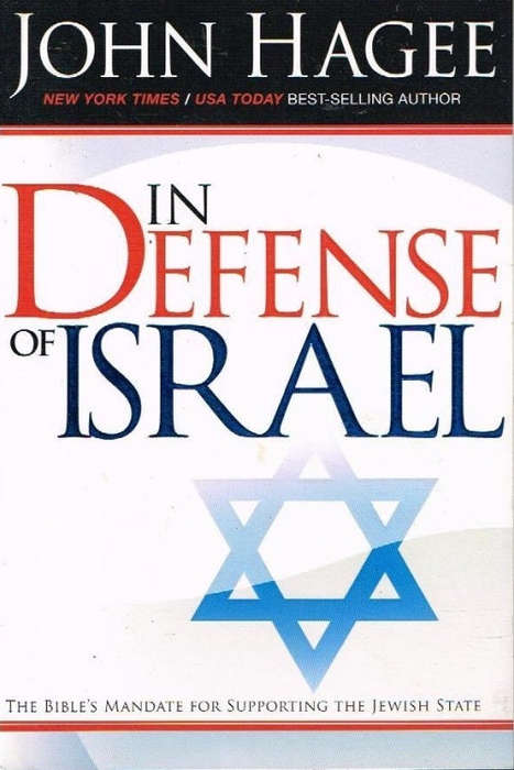 In Defense of Israel - John Hagee