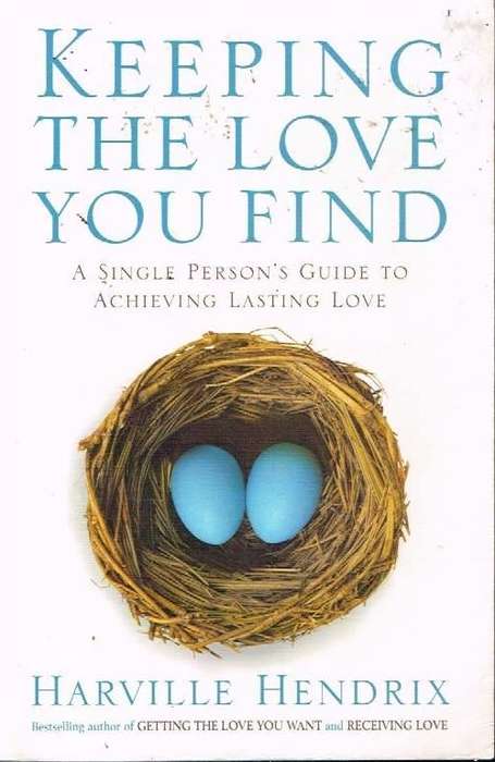 Keeping The Love You Find - Harville Hendrix