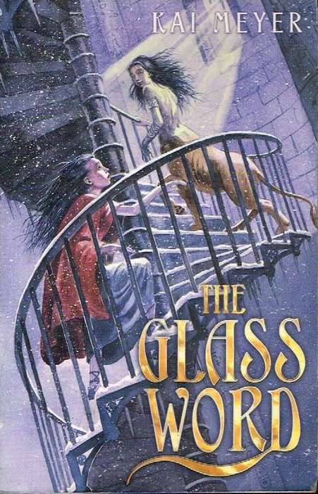 The Glass World Kai Meyer