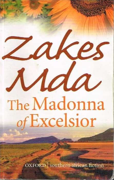 The Madonna of Excelsior - Zakes Mda