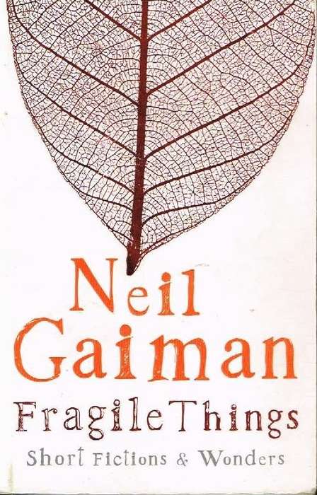 Fragile things Neil Gaiman