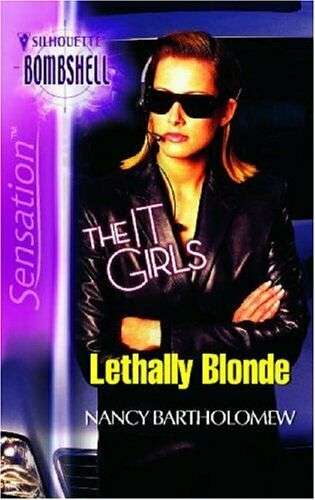 Lethally Blonde (Silhouette Bombshell)  Nancy Bartholomew