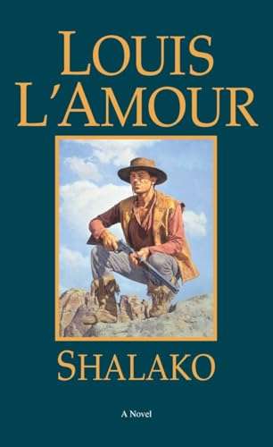 Shalako - Louis L'Amour