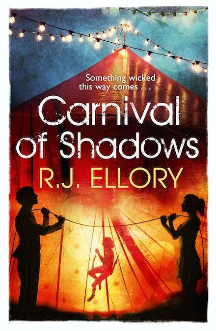 Carnival of Shadows - R. J. Ellory