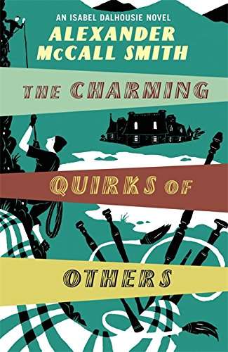 The Charming Quirks of Others - Alexander McCall Smith