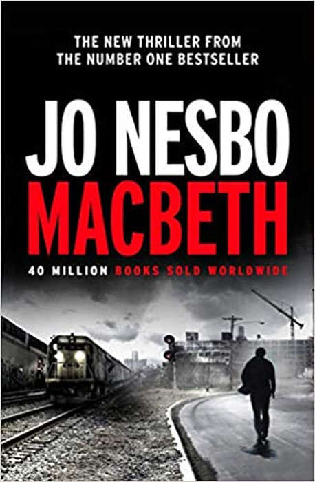 Macbeth - Jo Nesbo