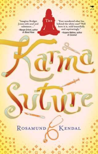 The Karma Suture - Rosamund Kendal