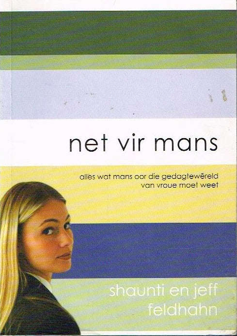 Net vir Mans - Shaunti Feldhahn en Jeff Feldhahn