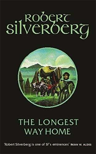 The Longest Way Home Robert Silverberg