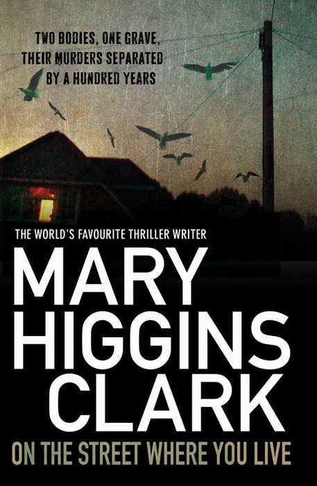 On the Street Where You Live Mary Higgins Clark