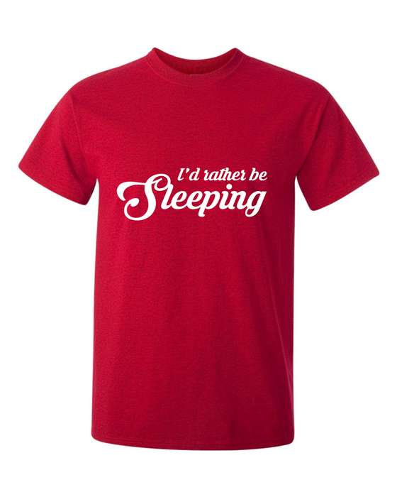 I'd Rather be Sleeping t-shirt