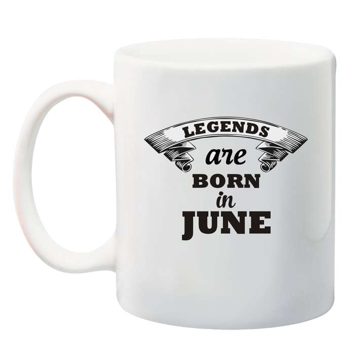 Legends are born in *Month* Mug - January - December.
