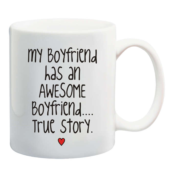 My Boyfriend has an awesome Boyfriend Mug