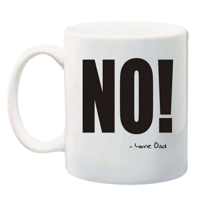 NO! Love Dad /Grandad Mug