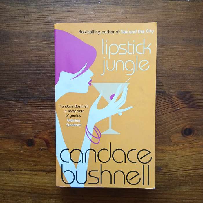 Lipstick Jungle (Candace Bushnell)