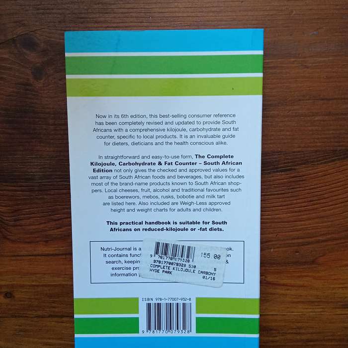 The Complete Kilojoule Carbohydrate & Fat Counter (South African Edition)