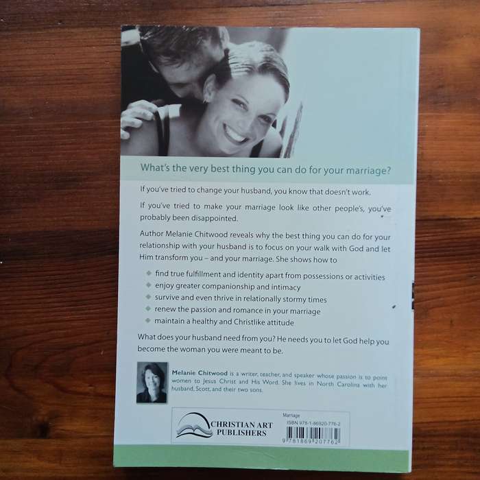 What a Husband Needs from His Wife (Melanie Chitwood)