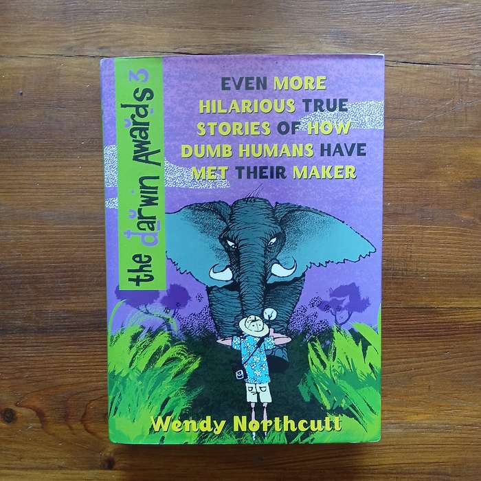 The Darwin Awards (Wendy Northcutt)