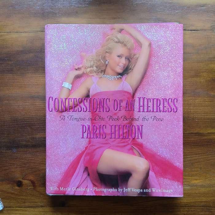 Confessions of an Heiress (Paris Hilton)