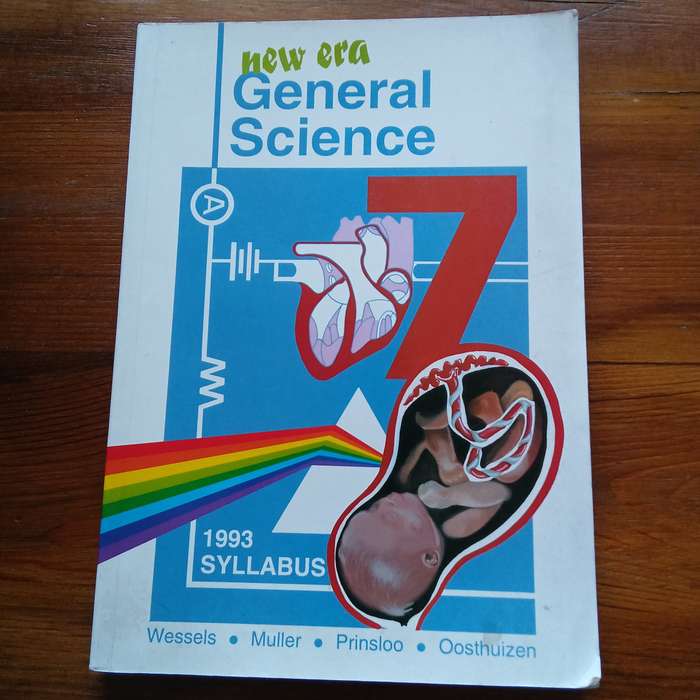 General Science 7 - New Era - 1993 Syllabus - Second Edition (Wessels et al.)