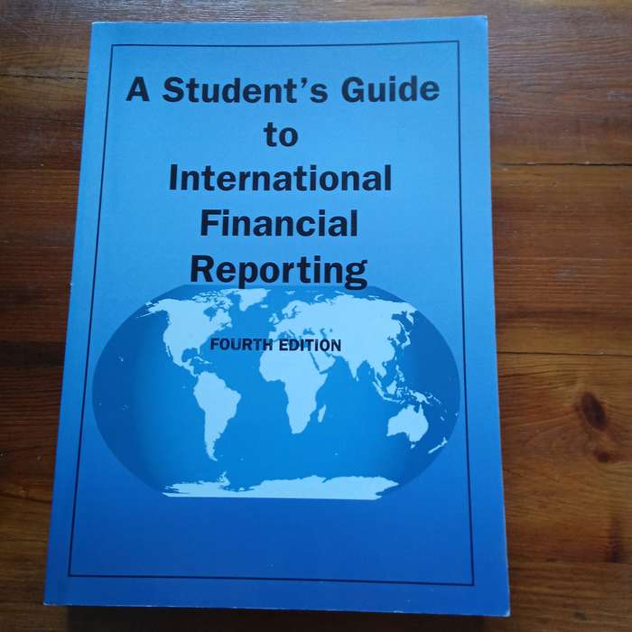 A Student's Guide to International Financial Reporting - Fourth Edition (Lesley Stainbank et al.)