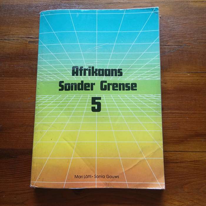 Afrikaans Sonder Grense 5 (Mari Latti & Sonia Gouws)