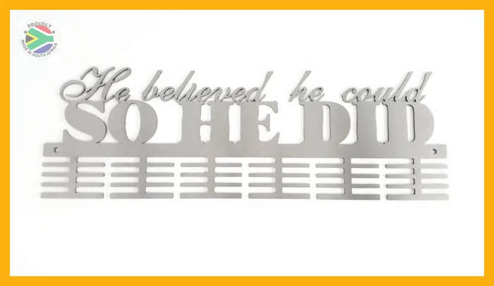 He believed he could words medal hanger