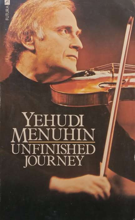 Unfinished Journey | Yehudi Menuhin