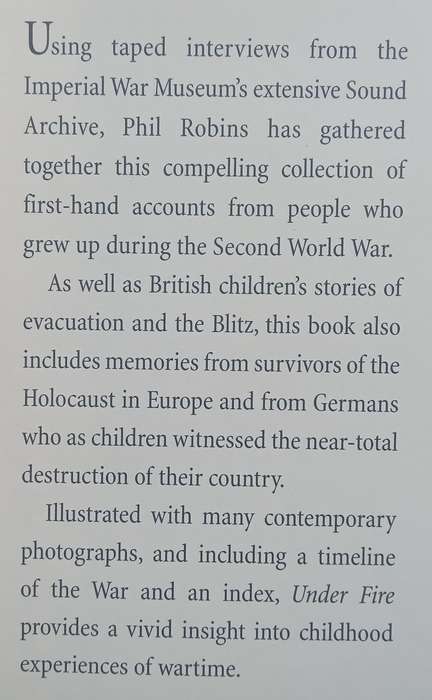 Under Fire: Children of the Second World War Tell Their Stories | Phil Robins (Ed.)
