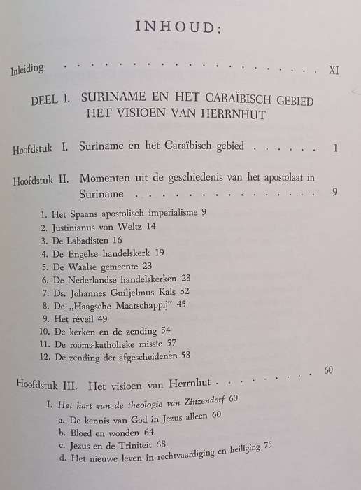 Het Visioen van Herrnhut en Het Apostolaat der Moravische Broeders in Suriname, 1735-1863 (Dutch)...