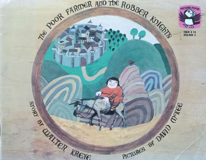 The Poor Farmer and the Robber Knights | Walter Kreye