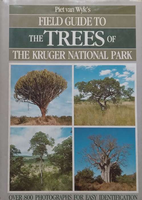 Field Guide to the Trees of the Kruger National Park (Hardcover) | Piet van Wyk