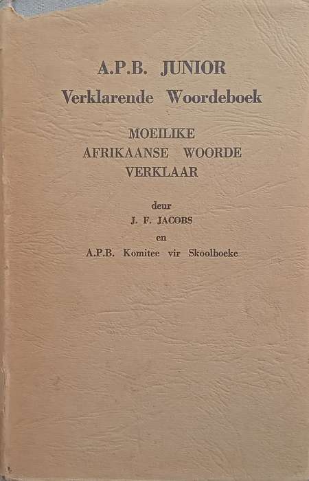 A.P.B. Junior Verklarende Woordeboek | J. F. Jacobs