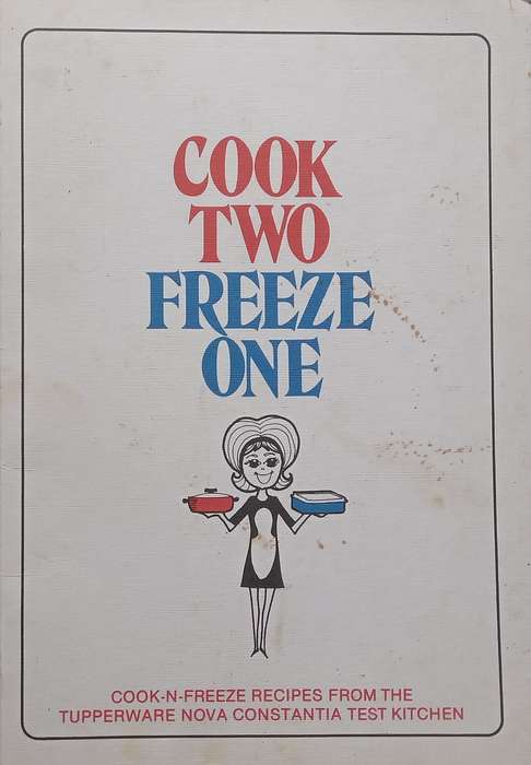 Tupperware Cook Two Freeze One (English/Afrikaans Dual Language Edition)