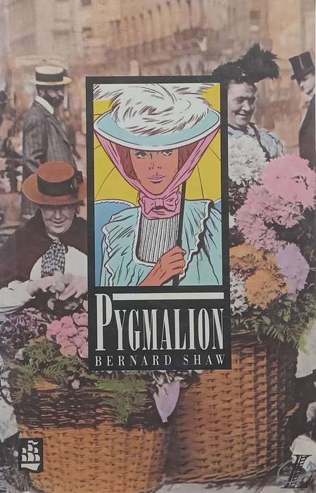 Pygmalion | Bernard Shaw