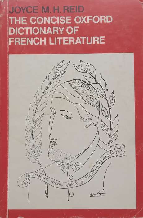 The Concise Oxford Dictionary of French Literature | Joyce M. H. Reid