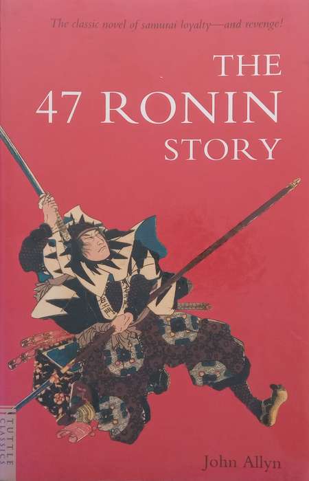 The 47 Ronin Story | John Allyn