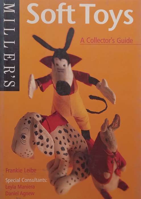 Soft Toys: A Collectors Guide | Frankie Leibe