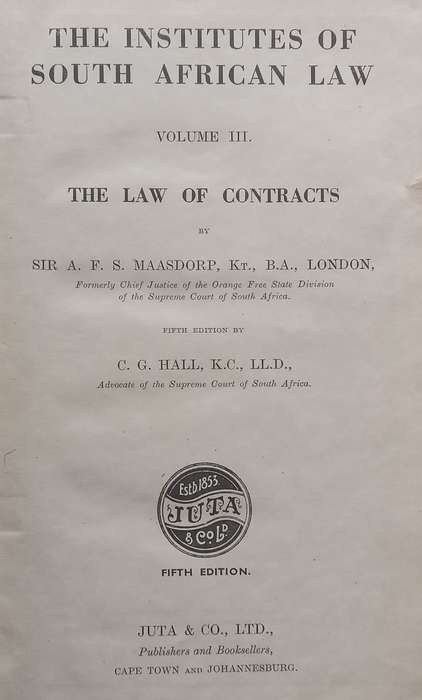 The Institutes of South African Law, Vol. III: The Law of Contracts (5th Ed.) | A.F.S. Maasdorp &...